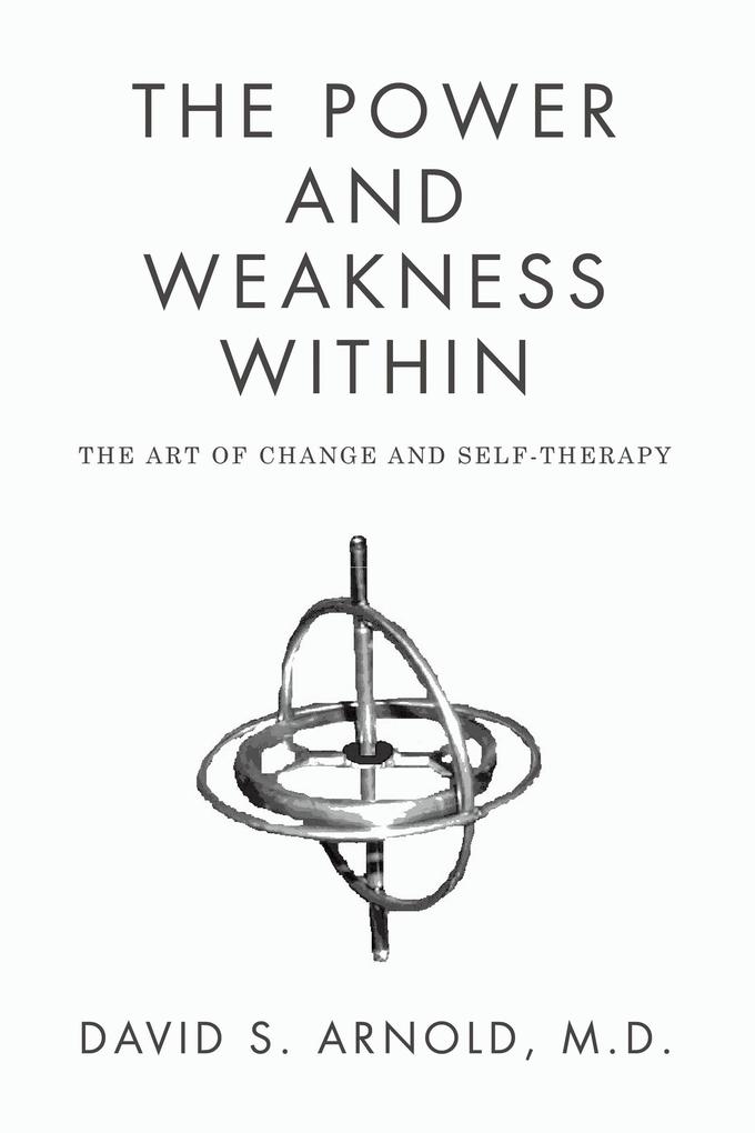 The Power AND Weakness Within