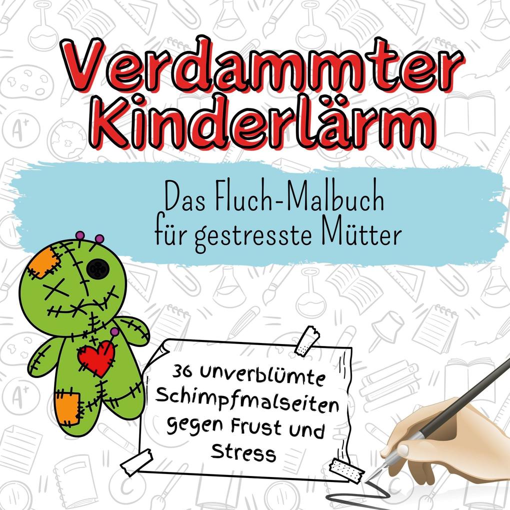Verdammter Kinderlärm