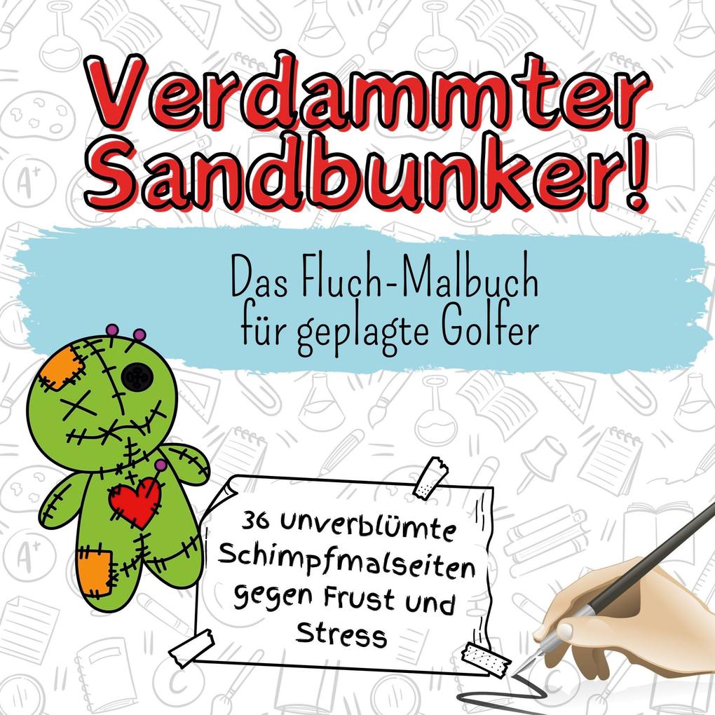 Verdammter Sandbunker!