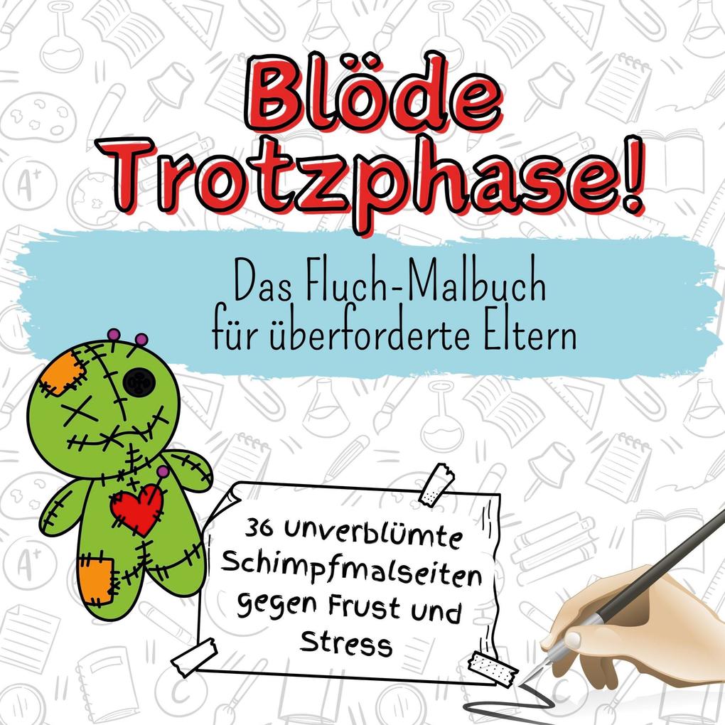Blöde Trotzphase!