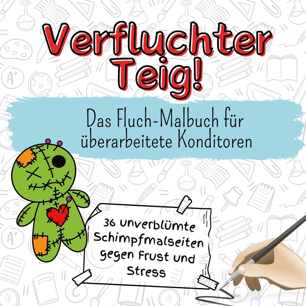 Verfluchter Teig!
