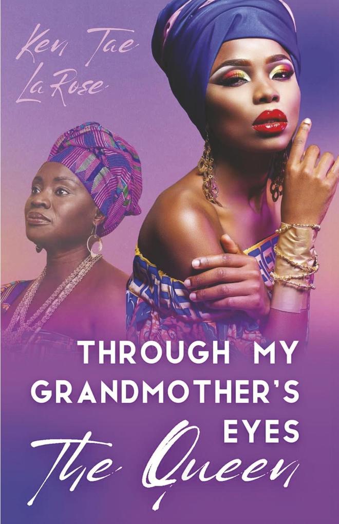 Through My Grandmother's Eyes The Queen