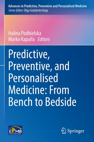 Predictive Preventive and Personalised Medicine: From Bench to Bedside