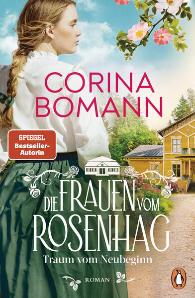 Penguin Verlag Die Frauen Vom Rosenhag. Traum Vom Neubeginn