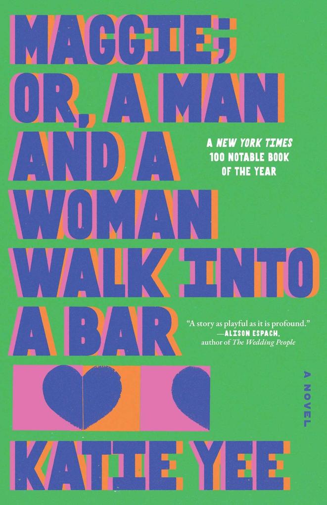 Maggie; Or a Man and a Woman Walk Into a Bar