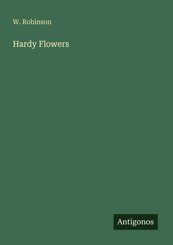 Hardy Flowers