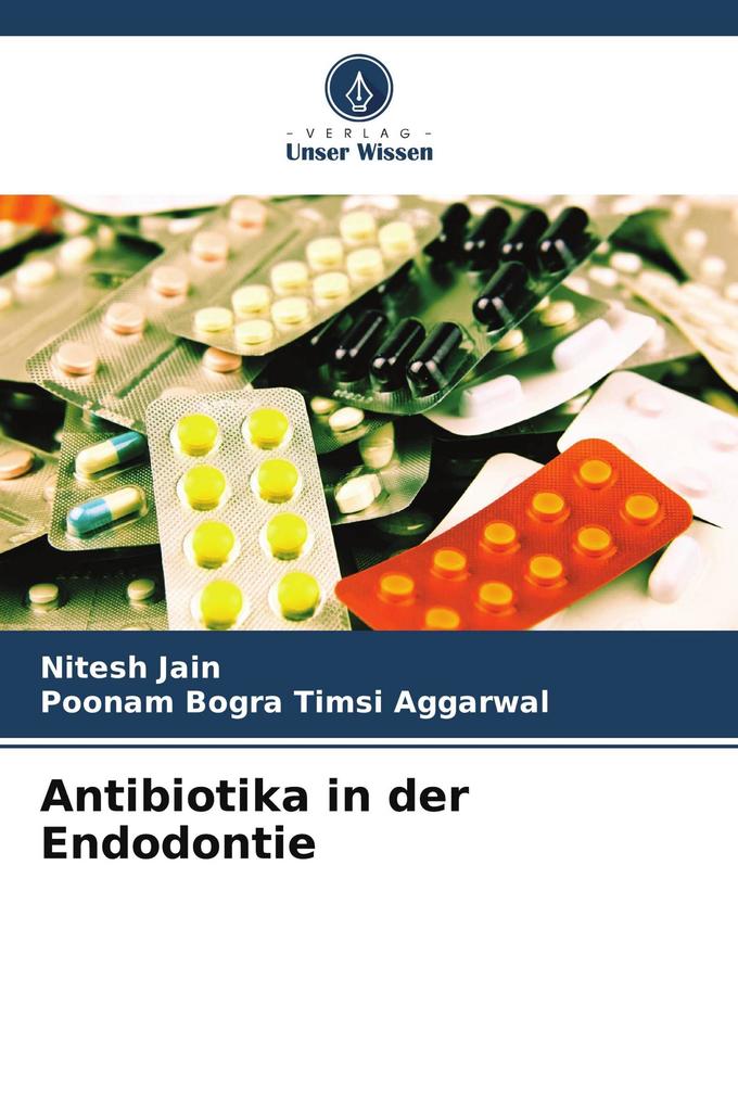 Antibiotika in der Endodontie
