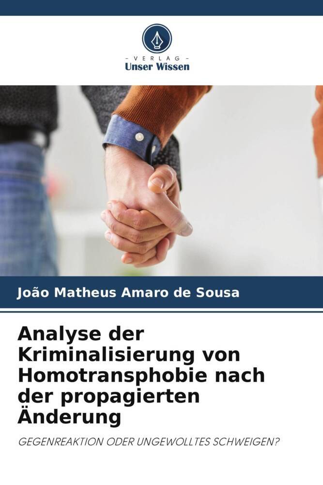 Analyse der Kriminalisierung von Homotransphobie nach der propagierten Änderung
