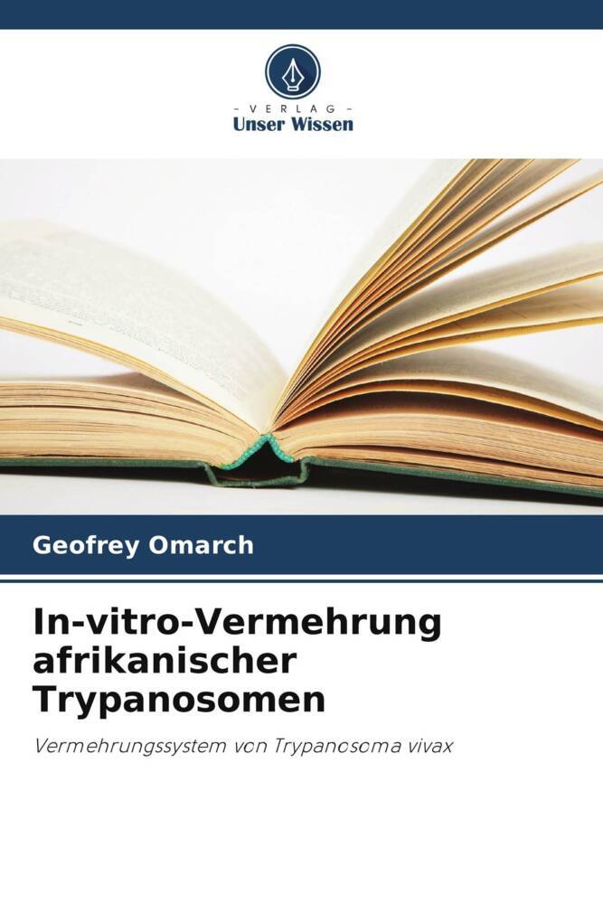 In-vitro-Vermehrung afrikanischer Trypanosomen