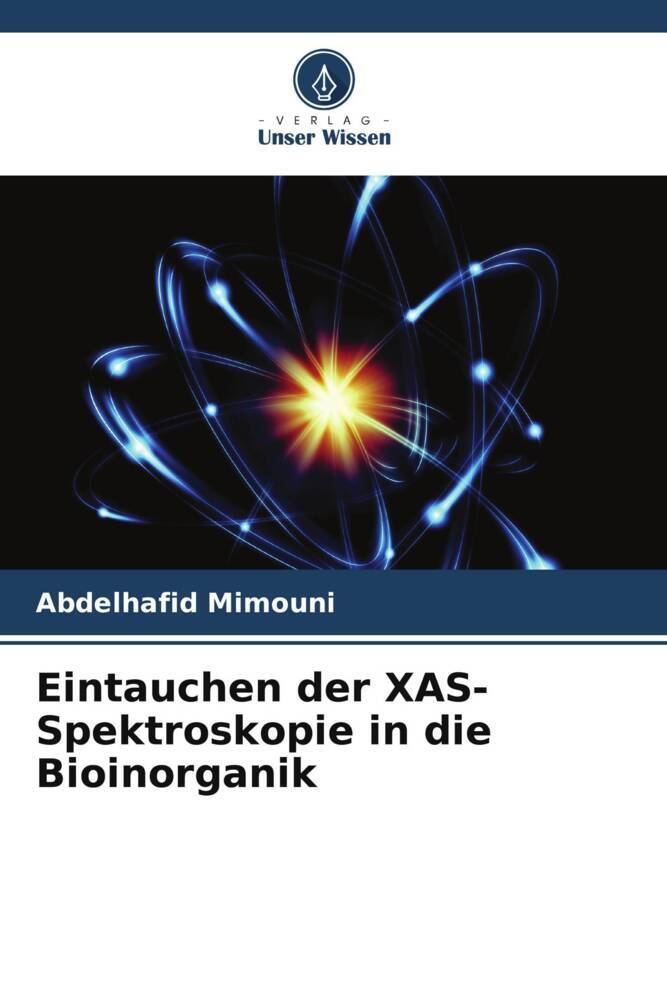 Eintauchen der XAS-Spektroskopie in die Bioinorganik
