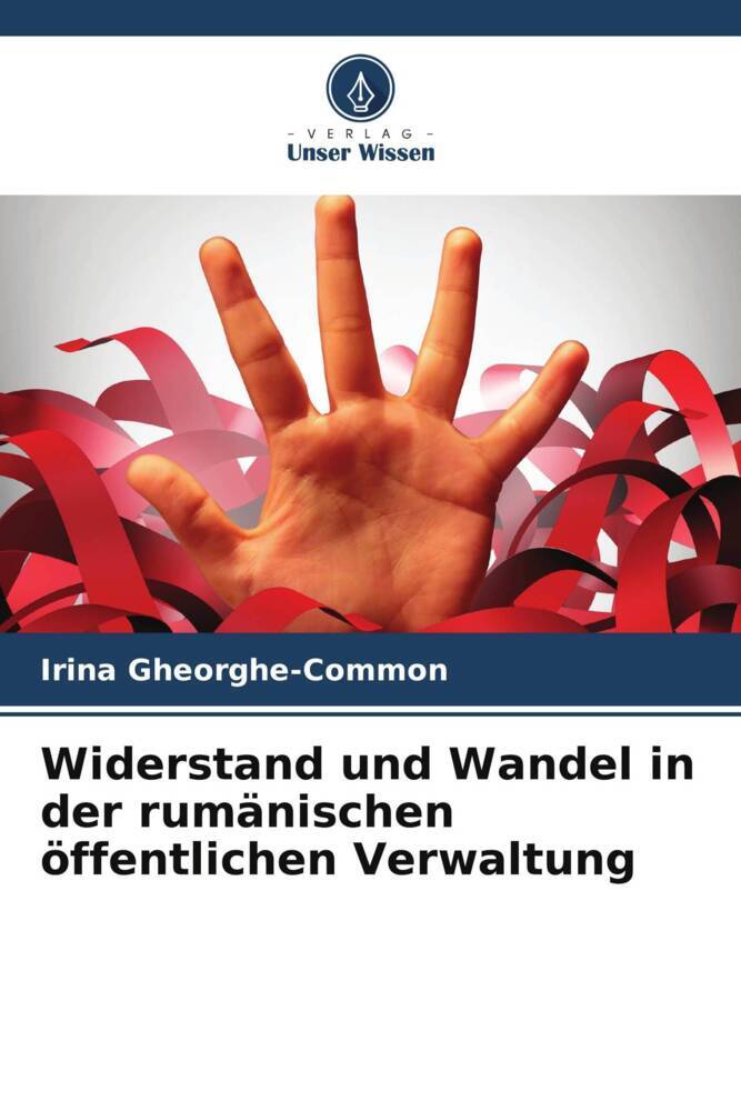 Widerstand und Wandel in der rumänischen öffentlichen Verwaltung