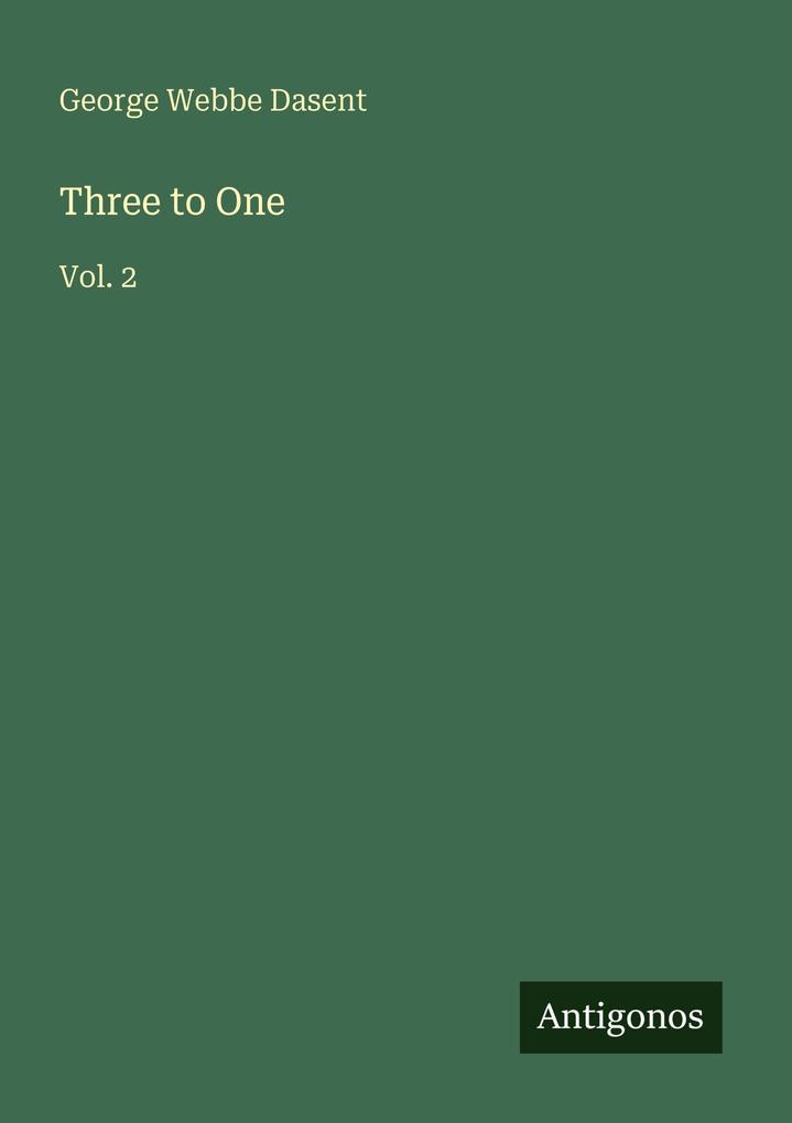Three to One