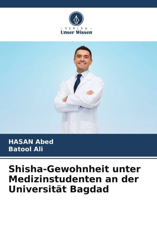 Shisha-Gewohnheit unter Medizinstudenten an der Universität Bagdad