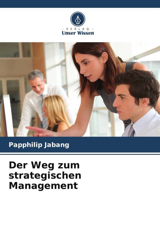 Der Weg zum strategischen Management