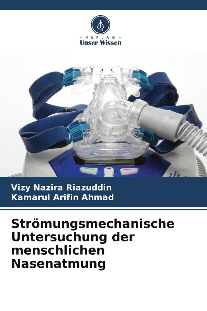 Strömungsmechanische Untersuchung der menschlichen Nasenatmung