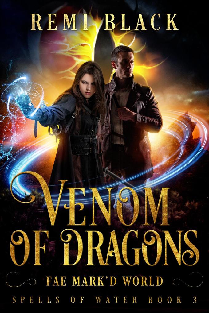 Venom of Dragons (Spells of Water #3)