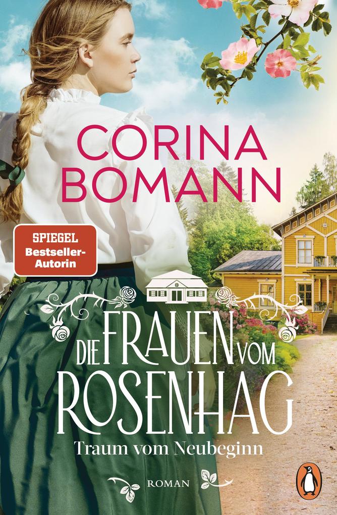 Penguin Random House Die Frauen Vom Rosenhag. Traum Vom Neubeginn