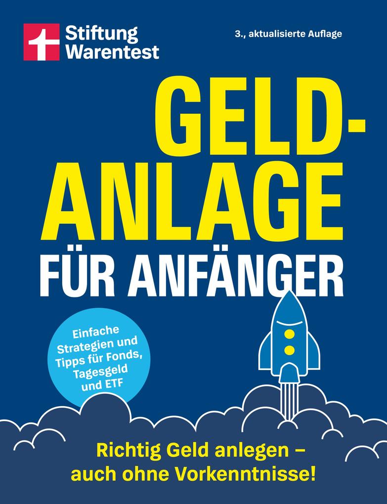 Geldanlage für Anfänger - Ihr Leitfaden für sichere und rentable Investments