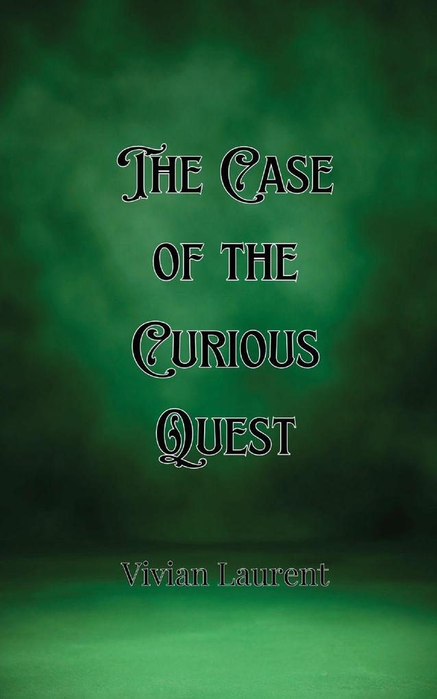The Case of the Curious Quest