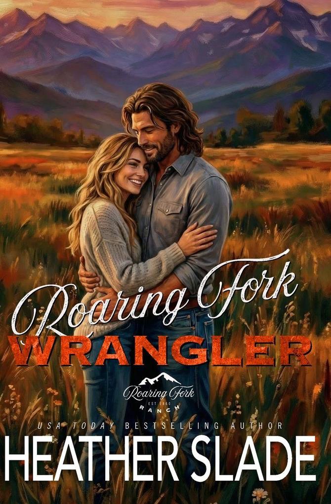 Roaring Fork Wrangler