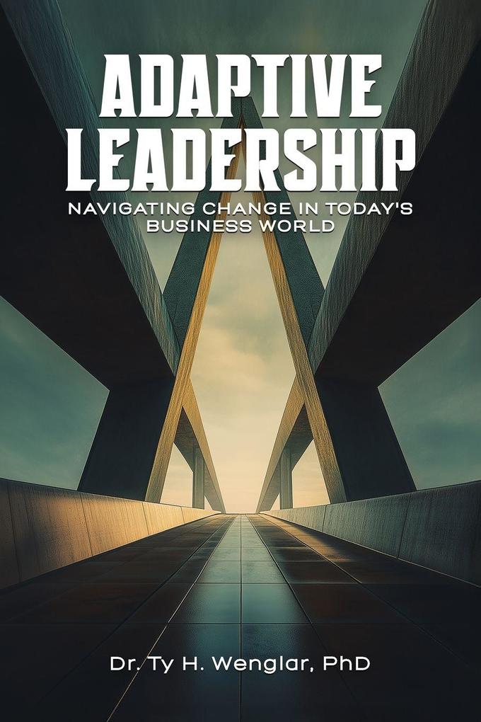 Adaptive Leadership