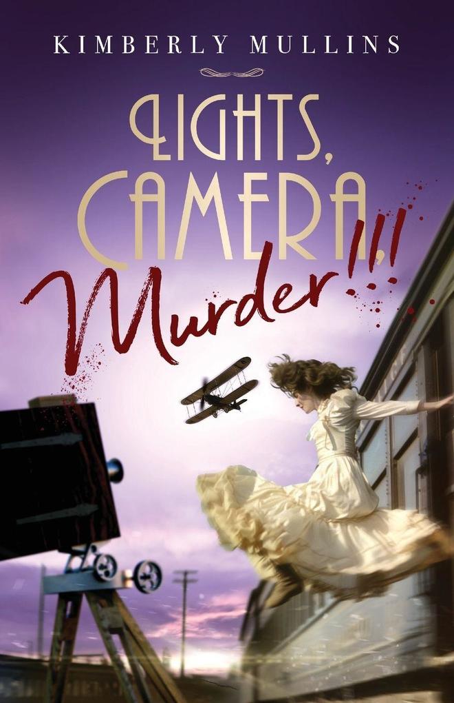 Lights Camera Murder!!!