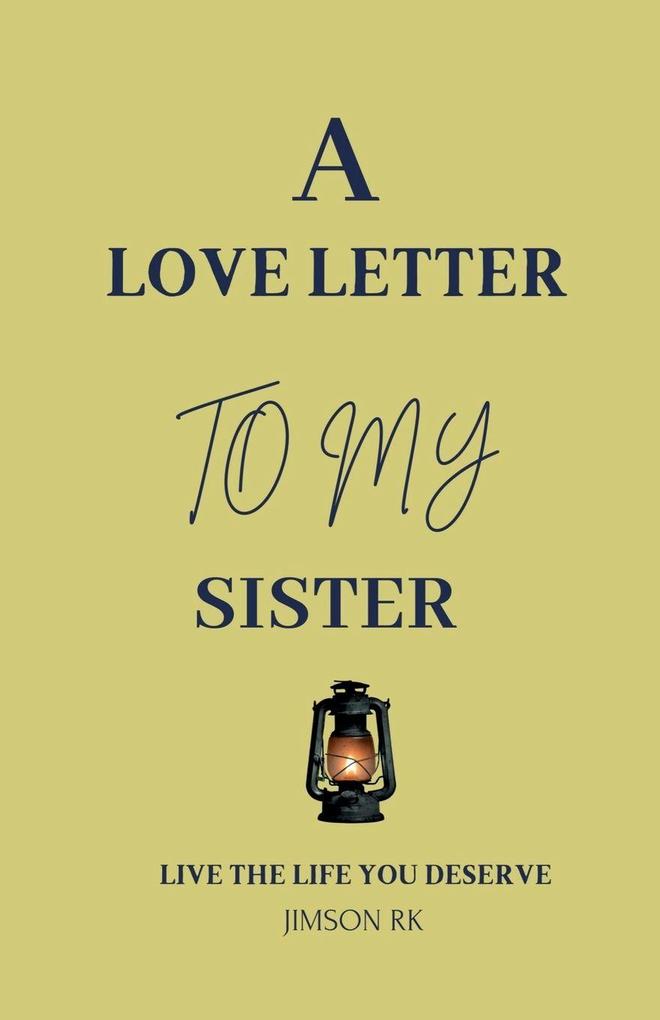 A love letter to my sister