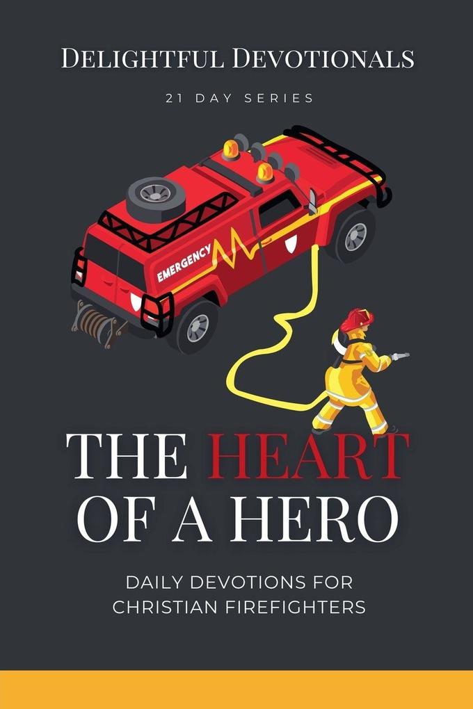 The Heart Of A Hero