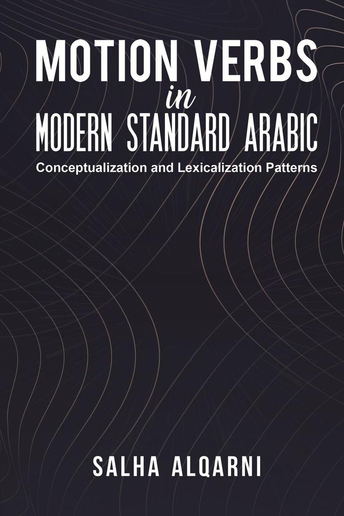Motion Verbs in Modern Standard Arabic