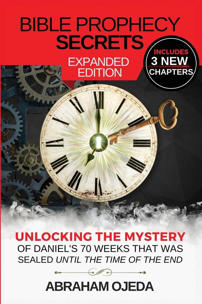 Bible Prophecy Secrets Expanded Edition