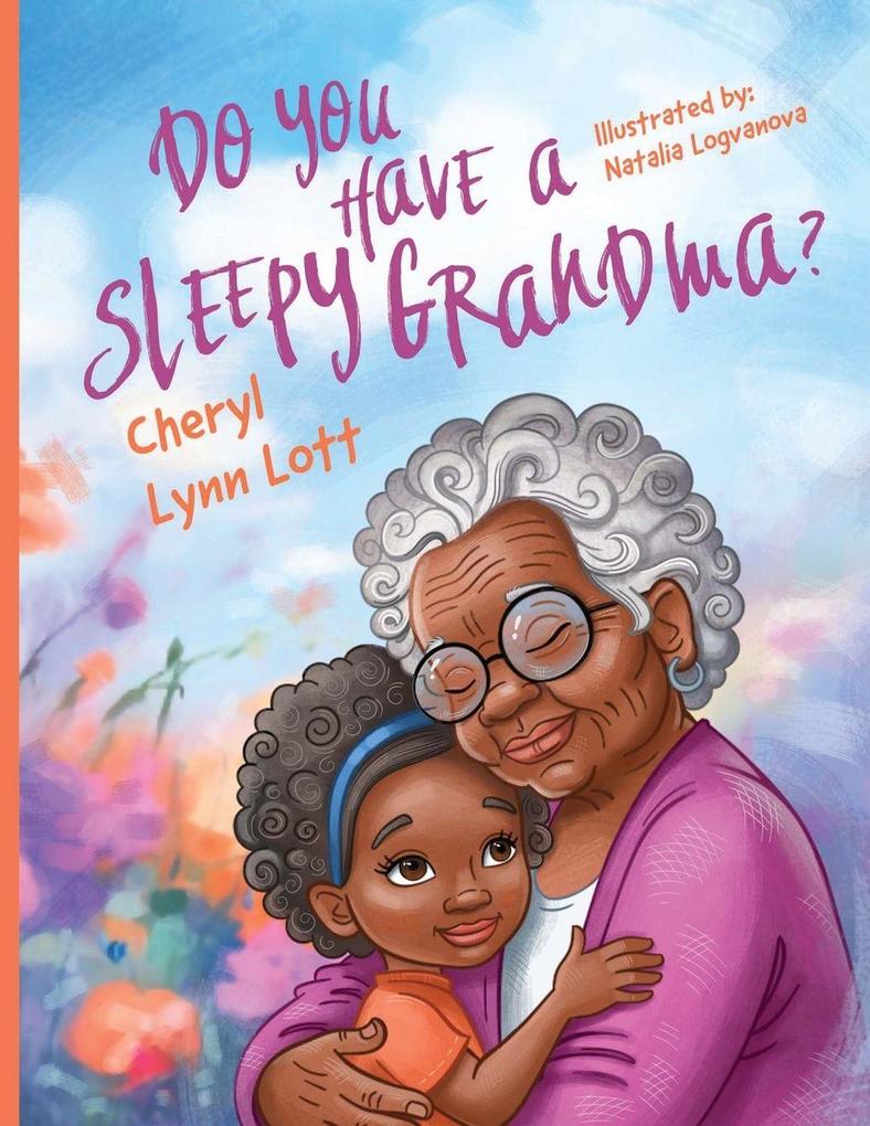 DO YOU HAVE A SLEEPY GRANDMA