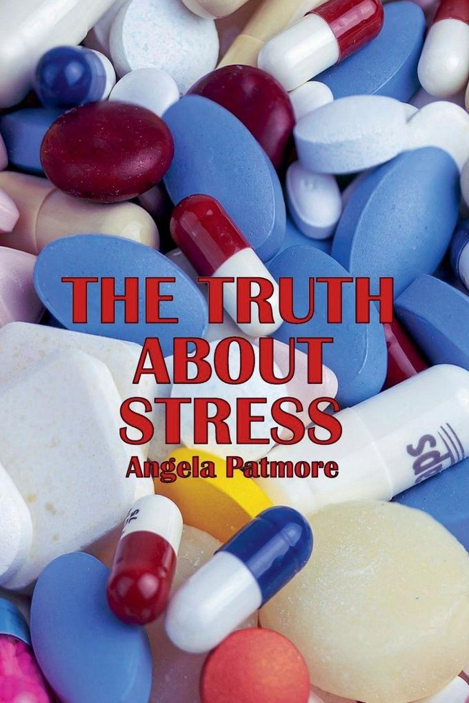The Truth About Stress
