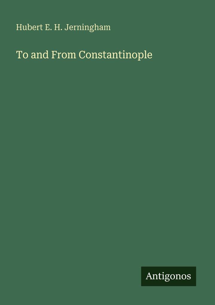 To and From Constantinople