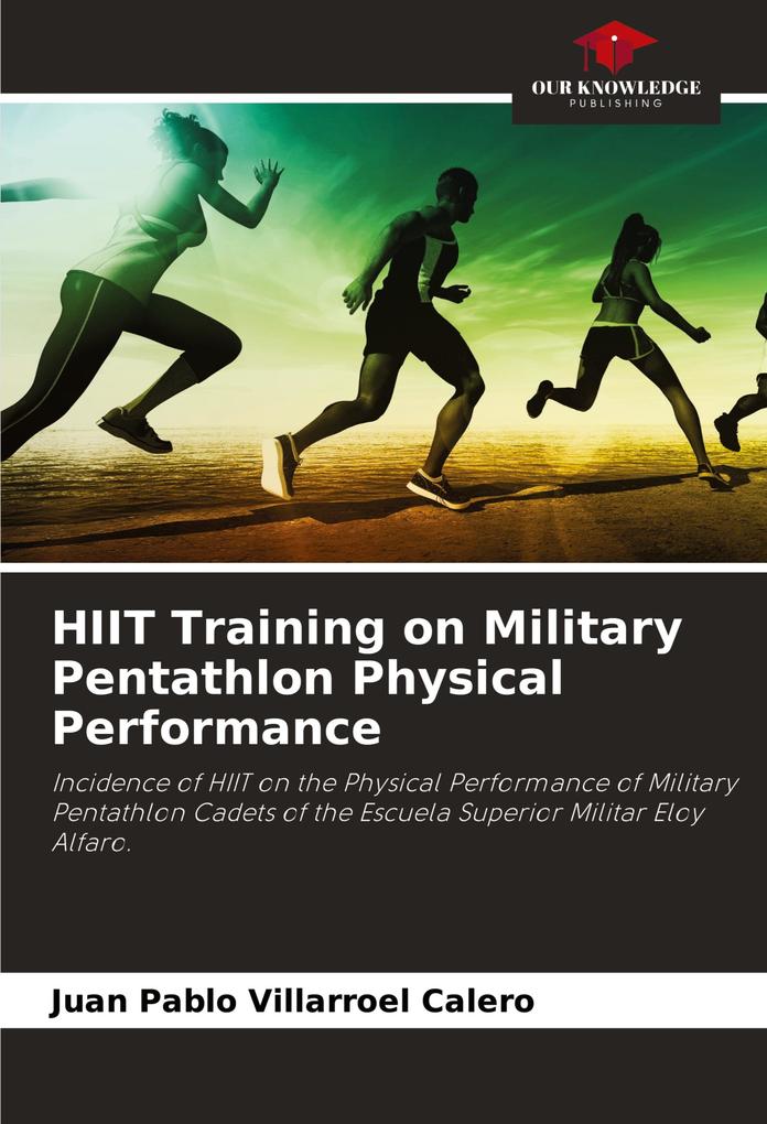 HIIT Training on Military Pentathlon Physical Performance