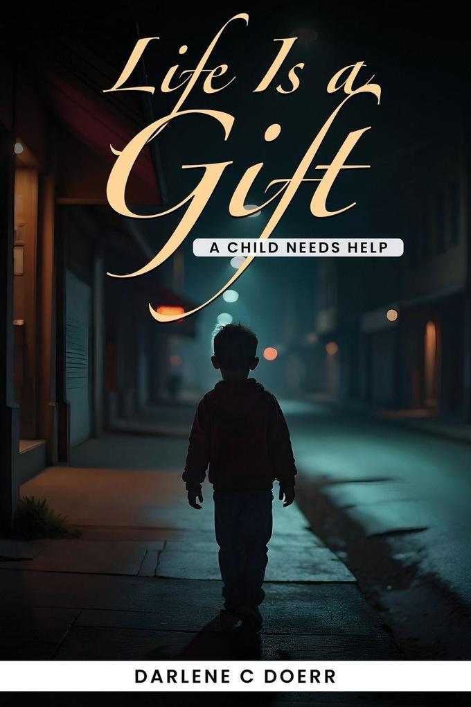 Life Is a Gift