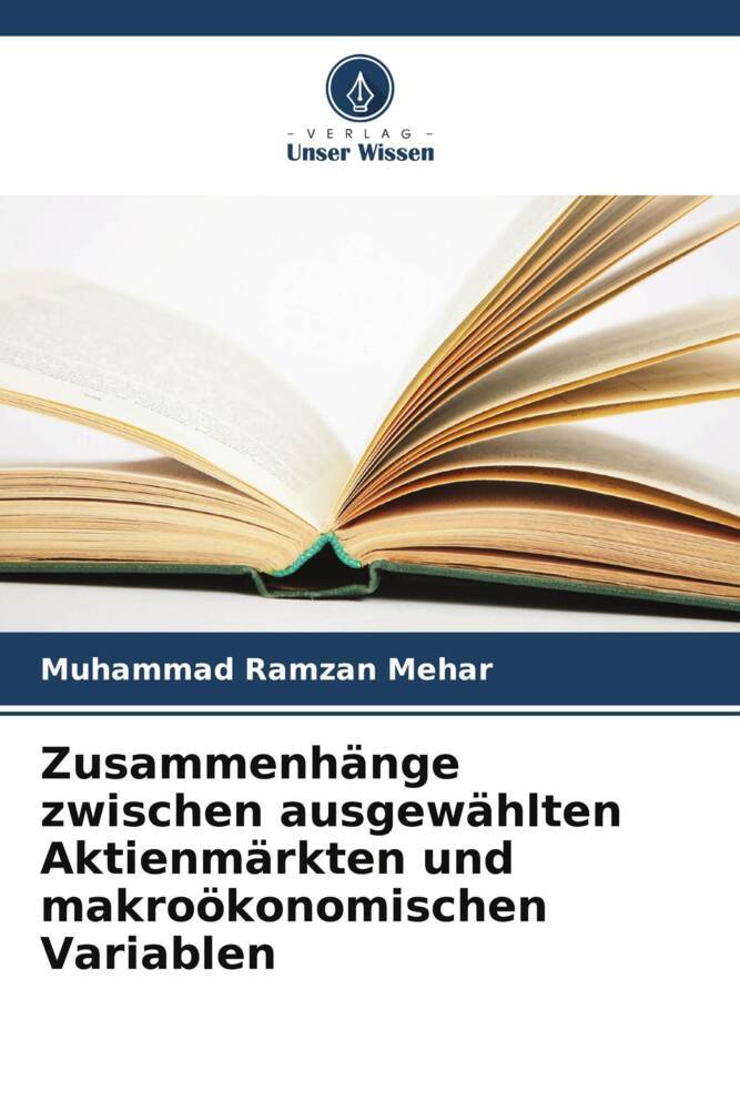 Zusammenhänge zwischen ausgewählten Aktienmärkten und makroökonomischen Variablen