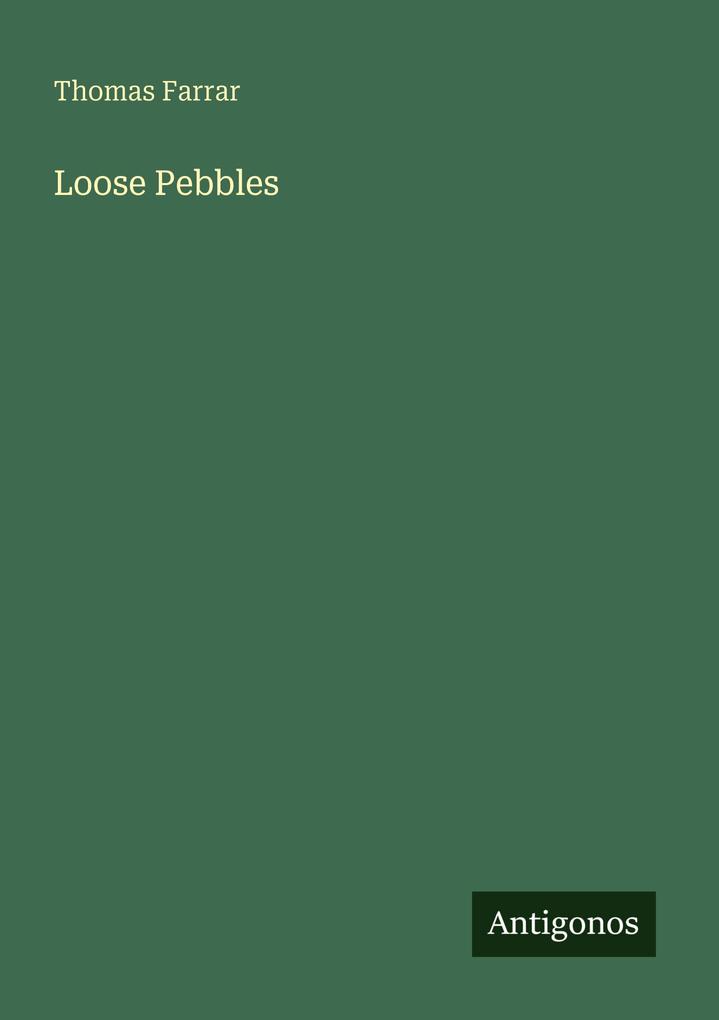 Loose Pebbles