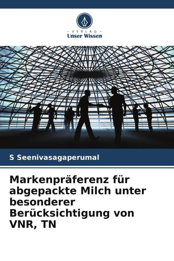 Markenpräferenz für abgepackte Milch unter besonderer Berücksichtigung von VNR TN