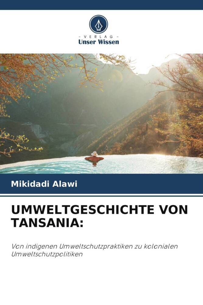 UMWELTGESCHICHTE VON TANSANIA: