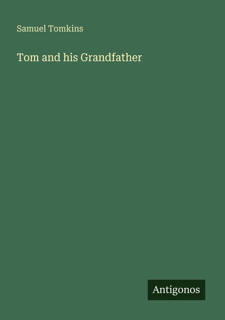 Tom and his Grandfather