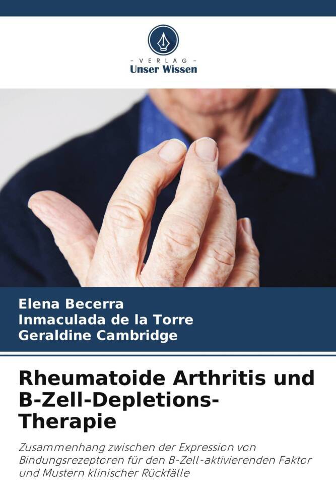 Rheumatoide Arthritis und B-Zell-Depletions-Therapie