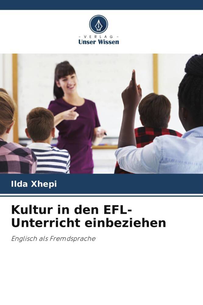 Kultur in den EFL-Unterricht einbeziehen