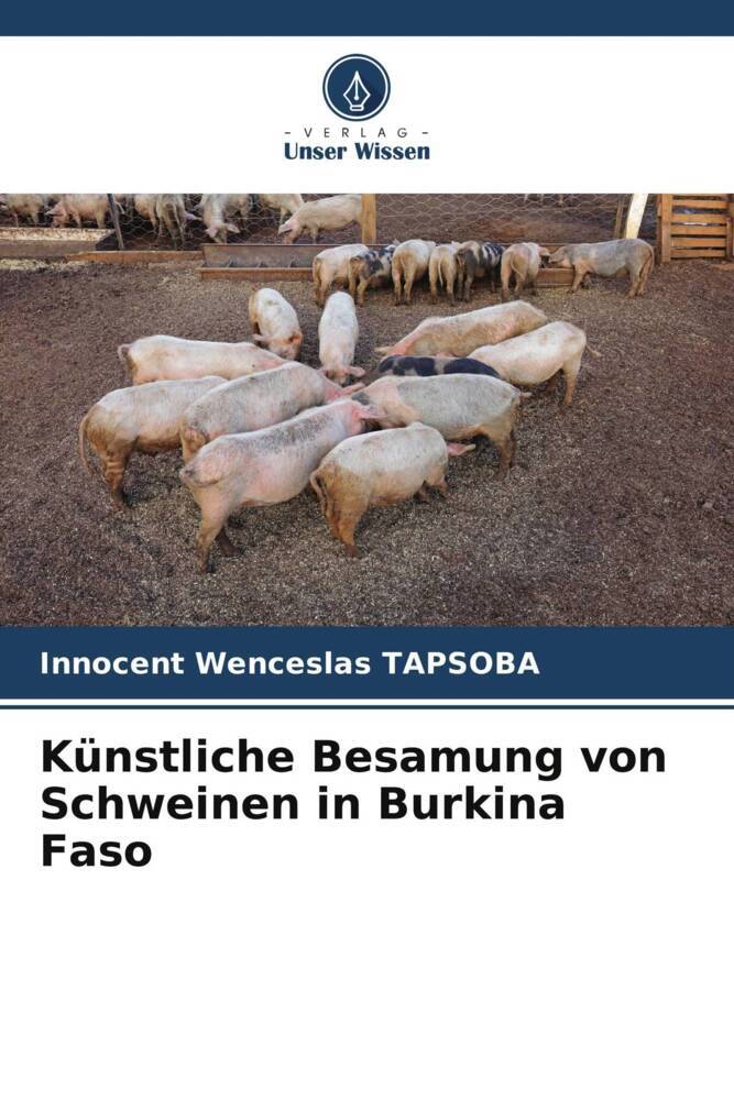 Künstliche Besamung von Schweinen in Burkina Faso