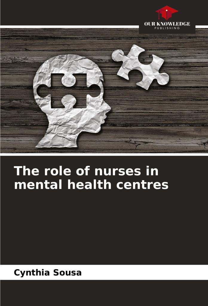 The role of nurses in mental health centres