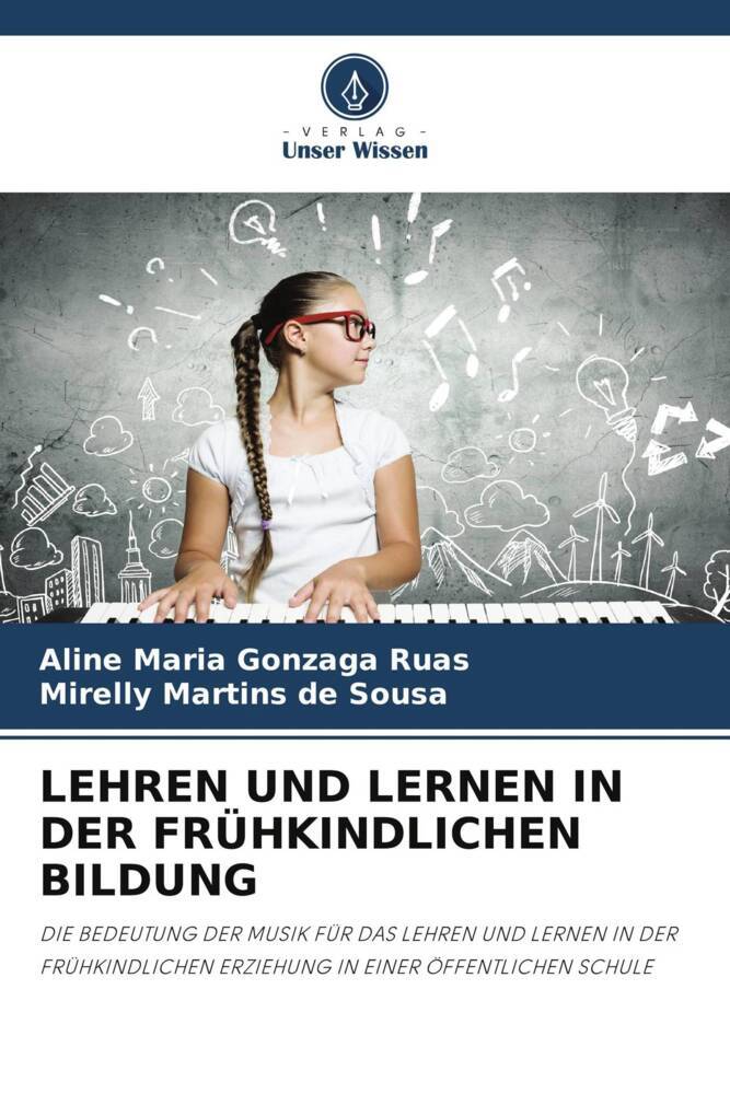 LEHREN UND LERNEN IN DER FRÜHKINDLICHEN BILDUNG