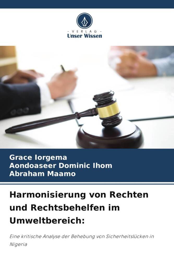 Harmonisierung von Rechten und Rechtsbehelfen im Umweltbereich: