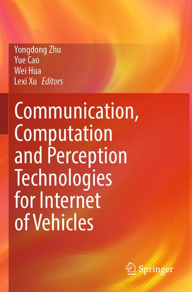Communication Computation and Perception Technologies for Internet of Vehicles