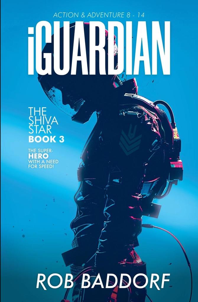 iGuardian The Shiva Star (Book 3)
