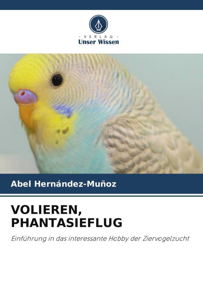 VOLIEREN PHANTASIEFLUG