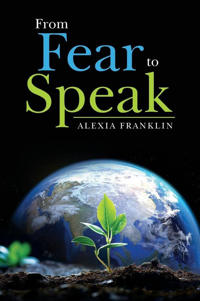 From Fear to Speak